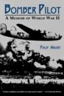 Bomber Pilot : A Memoir of World War II - eBook