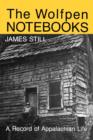 The Wolfpen Notebooks : A Record of Appalachian Life - eBook