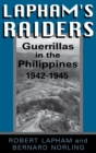 Lapham's Raiders : Guerrillas in the Philippines, 1942-1945 - eBook
