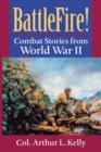 BattleFire! : Combat Stories from World War II - eBook