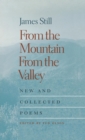 From the Mountain, From the Valley : New and Collected Poems - eBook