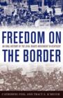 Freedom on the Border : An Oral History of the Civil Rights Movement in Kentucky - eBook