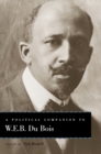 A Political Companion to W. E. B. Du Bois - eBook