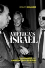 America's Israel : The US Congress and American-Israeli Relations, 1967--1975 - Book