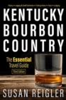Kentucky Bourbon Country : The Essential Travel Guide - Book