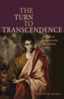 The Turn to Transcendence : The Role of Religion in the Twenty-First Century - eBook