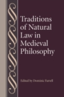 Traditions of Natural Law in Medieval Philosophy - Book