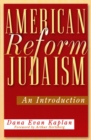 American Reform Judaism : An Introduction - eBook