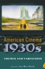 American Cinema of the 1930s : Themes and Variations - eBook