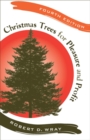 Christmas Trees for Pleasure and Profit - eBook