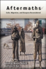 Aftermaths : Exile, Migration, and Diaspora Reconsidered - eBook
