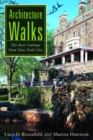Architecture Walks : The Best Outings Near New York City - eBook
