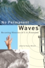 No Permanent Waves : Recasting Histories of U.S. Feminism - eBook