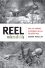 Reel Vulnerability : Power, Pain, and Gender in Contemporary American Film and Television - eBook