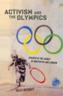 Activism and the Olympics : Dissent at the Games in Vancouver and London - eBook