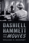 Dashiell Hammett and the Movies - eBook