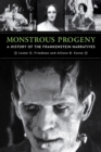 Monstrous Progeny : A History of the Frankenstein Narratives - eBook