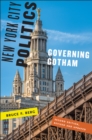 New York City Politics : Governing Gotham - eBook