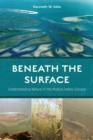 Beneath the Surface : Understanding Nature in the Mullica Valley Estuary - eBook