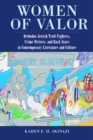 Women of Valor : Orthodox Jewish Troll Fighters, Crime Writers, and Rock Stars in Contemporary Literature and Culture - eBook