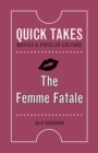The Femme Fatale - eBook