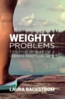 Weighty Problems : Embodied Inequality at a Children's Weight Loss Camp - eBook