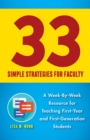 33 Simple Strategies for Faculty : A Week-by-Week Resource for Teaching First-Year and First-Generation Students - eBook