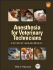 Anesthesia for Veterinary Technicians - Book