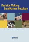 Decision Making in Small Animal Oncology - eBook