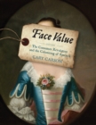 Face Value : The Consumer Revolution and the Colonizing of America - eBook