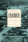 Cradock : How Segregation and Apartheid Came to a South African Town - eBook
