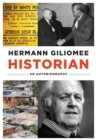 Historian : An Autobiography - eBook