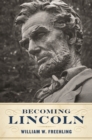 Becoming Lincoln - eBook