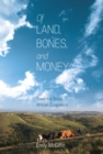 Of Land, Bones, and Money : Toward a South African Ecopoetics - eBook