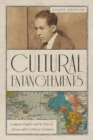 Cultural Entanglements : Langston Hughes and the Rise of African and Caribbean Literature - eBook