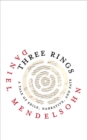 Three Rings : A Tale of Exile, Narrative, and Fate - Book