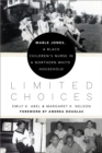 Limited Choices : Mable Jones, a Black Children's Nurse in a Northern White Household - eBook
