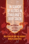 In Search of Justice in Thailand's Deep South : Malay Muslim and Thai Buddhist Women's Narratives - eBook