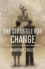 The Struggle for Change : Race and the Politics of Reconciliation in Modern Richmond - eBook