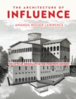 The Architecture of Influence : The Myth of Originality in the Twentieth Century - eBook