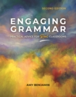Engaging Grammar : Practical Advice for Real Classrooms, 2nd ed. - eBook
