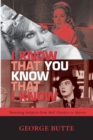 I KNOW THAT YOU KNOW THAT I KNOW : NARRATING SUBJECTS FROM MOLL FLANDERS TO MARNIE - eBook