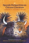 Spanish Perspectives on Chicano Literature : Literary and Cultural Essays - eBook