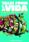 Tales from la Vida : A Latinx Comics Anthology - eBook