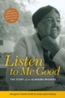Listen to Me Good : The Story of an Alabama Midwife - eBook
