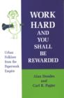 Work Hard and You Shall Be Rewarded - eBook