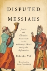 Disputed Messiahs - eBook