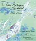 The Lake Michigan Mermaid : A Tale in Poems - eBook