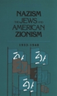 Nazism, The Jews and American Zionism, 1933-1948 - eBook