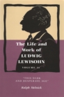 Life and Work of Ludwig Lewisohn, Volume II : "This Dark and Desperate Age" - eBook